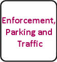Enforcement, Parking & Traffic